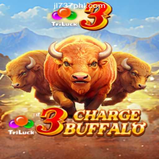 Exploring 3ChargeBuffalo: A Thrilling Adventure in JL737 Online Casino Philippines #1