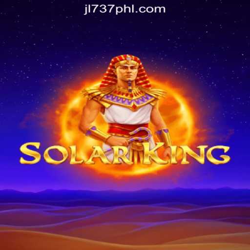 Exploring the World of SolarKing: A Top Game at JL737 Online Casino Philippines #1